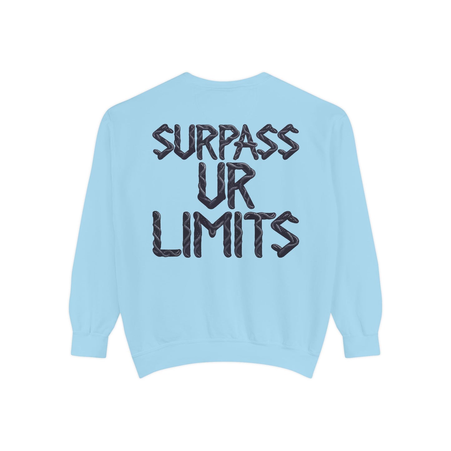 Surpass UR Limits-Dyed Sweatshirt